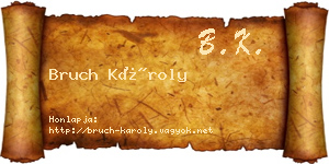 Bruch Károly névjegykártya